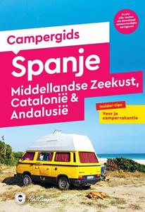 Jan Marot Campergids Spanje – Middellandse Zeekust, Catalonië & Andalusië -   (ISBN: 9789038928913)