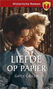 Gayle Callen Liefde op papier -   (ISBN: 9789402560275)