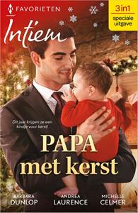Andrea Laurence, Barbara Dunlop, Michelle Celmer Papa met kerst -   (ISBN: 9789402560350)