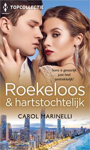 Carol Marinelli Roekeloos & hartstochtelijk -   (ISBN: 9789402560640)