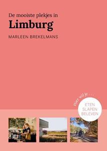 Marleen Brekelmans De mooiste plekjes in Limburg -   (ISBN: 9789043925006)