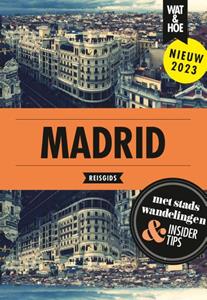 Wat & Hoe Reisgids Madrid -   (ISBN: 9789043925907)