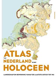 Henk Weerts Atlas van Nederland in het Holoceen -   (ISBN: 9789044639117)