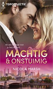 Nicola Marsh Machtig & onstuimig -   (ISBN: 9789402561883)
