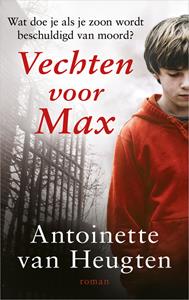 Antoinette van Heugten Vechten voor Max -   (ISBN: 9789402758535)