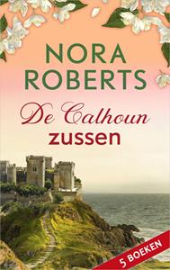 Nora Roberts De Calhoun-zussen -   (ISBN: 9789402759174)