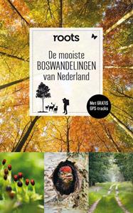 Roots De mooiste boswandelingen van Nederland -   (ISBN: 9789059568815)