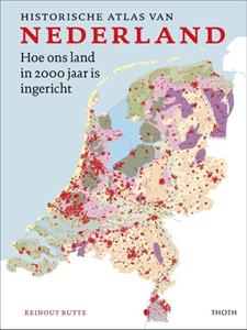 Reinout Rutte Historische atlas van Nederland -   (ISBN: 9789068688603)
