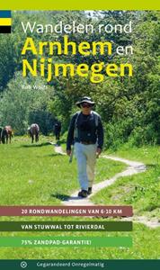 Rob Wolfs Wandelen rond Arnhem en Nijmegen -   (ISBN: 9789076092201)