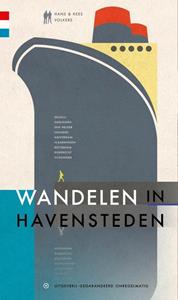 Hans Volkers, Kees Volkers Wandelen in havensteden -   (ISBN: 9789078641988)