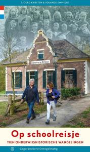 Sjoerd Karsten, Yolande Emmelot Op schoolreisje -   (ISBN: 9789078641995)