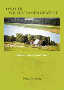 Wim Jansen O vader wij zijn samen geweest -   (ISBN: 9789079875924)