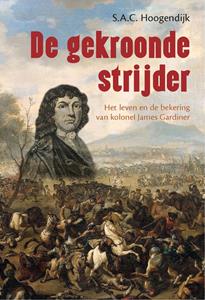 S.A.C. Hoogendijk De gekroonde strijder -   (ISBN: 9789402908237)
