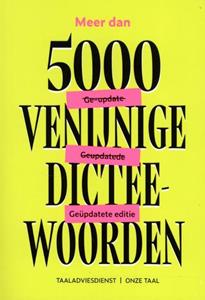 Taaladviesdienst Onze Taal Meer dan 5000 venijnige dicteewoorden -   (ISBN: 9789082885989)