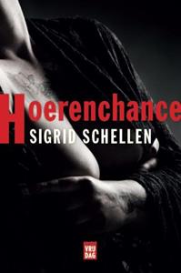 Sigrid Schellen Hoerenchance -   (ISBN: 9789460018107)