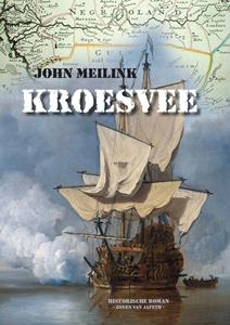 John Meilink Kroesvee -   (ISBN: 9789460224034)