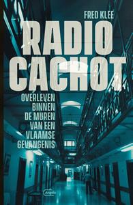 Fred Klee Radio Cachot -   (ISBN: 9789460416453)