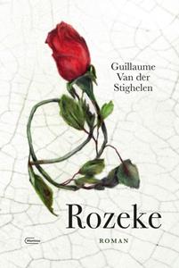 Guillaume van der Stighelen Rozeke -   (ISBN: 9789460416989)