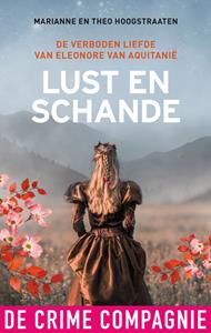 Marianne Hoogstraaten, Theo Hoogstraaten Lust en schande -   (ISBN: 9789461095756)
