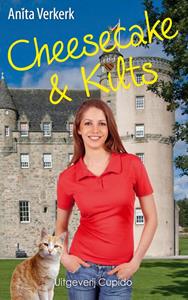 Anita Verkerk Cheesecake & Kilts -   (ISBN: 9789462042544)