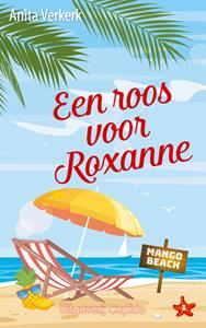 Anita Verkerk Een roos voor Roxanne -   (ISBN: 9789462042841)