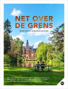 Godfried van Loo, Marlou Jacobs Net over de grens - Reizen dichtbij, in België & Duitsland -   (ISBN: 9789083198705)