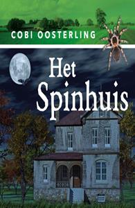 Cobi Oosterling Het spinhuis -   (ISBN: 9789462176171)