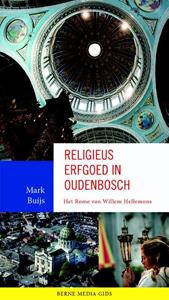 Mark Buijs Religieus erfgoed in Oudenbosch -   (ISBN: 9789089722768)