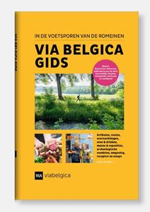 Provincie Limburg Via Belgica gids -   (ISBN: 9789090350509)