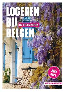 Erwin de Decker, Peter Jacobs Logeren bij Belgen in Frankrijk -   (ISBN: 9789401461191)