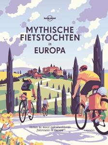 Lonely Planet Mythische fietstochten in Europa -   (ISBN: 9789401465458)