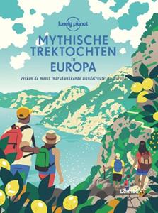 Lonely Planet Mythische trektochten in Europa -   (ISBN: 9789401476560)