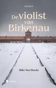 Mike van Hoecke De violist van Birkenau -   (ISBN: 9789463936248)