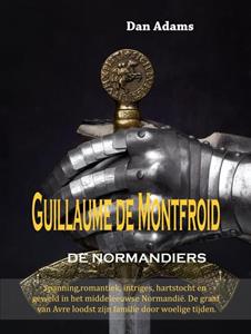 Dan Adams Guillaume de Montfroid -   (ISBN: 9789464050134)