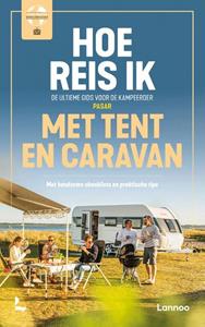 Pasar Florizoone, Steven Durnez Hoe reis ik met tent en caravan -   (ISBN: 9789401482097)