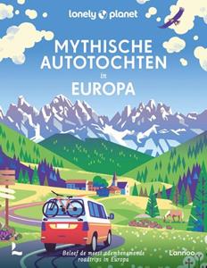 Lonely Planet Mythische Autotochten in Europa -   (ISBN: 9789401483261)