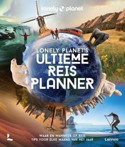 Lonely Planet ’s Ultieme Reisplanner -   (ISBN: 9789401483278)