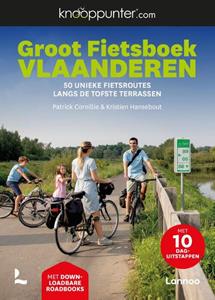 Kristien Hansebout, Patrick Cornillie Knooppunter Groot Fietsboek Vlaanderen -   (ISBN: 9789401487931)