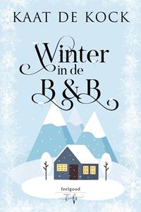 Kaat de Kock Winter in de B&B -   (ISBN: 9789464208498)