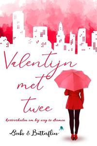 Alex Peeters Valentijn met Twee -   (ISBN: 9789464208672)