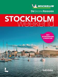 Michelin Editions De Groene Reisgids Weekend - Stockholm -   (ISBN: 9789401489119)
