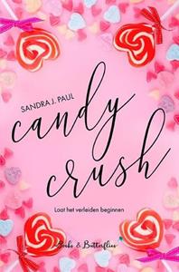 Sandra J. Paul Candy Crush -   (ISBN: 9789464208740)
