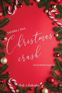 Sandra J. Paul Christmas Crush -   (ISBN: 9789464208771)
