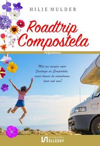 Hilje Mulder Roadtrip Compostela -   (ISBN: 9789464491586)