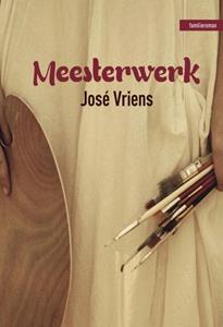 José Vriens Meesterwerk -   (ISBN: 9789464492033)