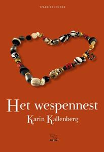 Karin Kallenberg Het wespennest -   (ISBN: 9789464492392)