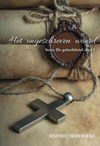 Andrej Verhoeks Het ongeschreven woord -   (ISBN: 9789464496826)