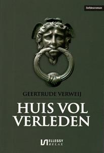 Geertrude Verweij Huis vol verleden -   (ISBN: 9789464496963)