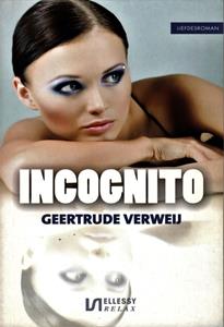 Geertrude Verweij Incognito -   (ISBN: 9789464496970)