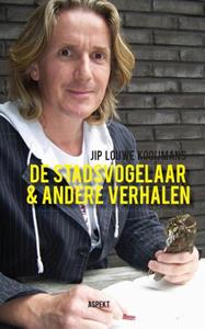 Jip Louwe Kooijmans De Stadsvogelaar & andere verhalen -   (ISBN: 9789464627039)